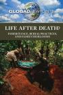 Life After Death?: Inheritance, Burial Practices, and Family Heirlooms (Global Viewpoints) By Marcia Amidon Lusted (Editor) Cover Image