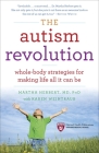 The Autism Revolution: Whole-Body Strategies for Making Life All It Can Be Cover Image