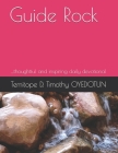 Guide Rock: ....thoughtful and inspiring daily devotional Cover Image
