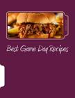 Best Game Day Recipes By Diana Loera Cover Image
