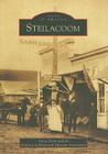 Steilacoom (Images of America (Arcadia Publishing)) By Sunny Pepin, Steilacoom Historical Museum Association Cover Image