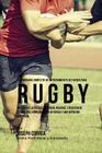 El Programa Completo de Entrenamiento de Fuerza para Rugby: Incremente la fuerza, velocidad, agilidad, y resistencia a traves del entrenamiento de fue By Correa (Atleta Profesional y. Entrenador Cover Image
