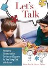 Let's Talk: Navigating Communication Services and Supports for Your Young Child with Autism By Rhea Paul, Donia Fahim Cover Image