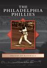 The Philadelphia Phillies (Images of Baseball) Cover Image
