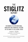 The Stiglitz Report: Reforming the International Monetary and Financial Systems in the Wake of the Global Crisis Cover Image