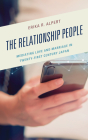 The Relationship People: Mediating Love and Marriage in Twenty-First Century Japan Cover Image