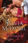 Wronged (Cuvier Women #1) By Sylvia McDaniel Cover Image