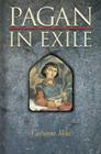 Pagan in Exile: Book Two of the Pagan Chronicles Cover Image