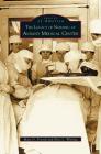 Legacy of Nursing at Albany Medical Center Cover Image