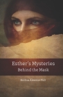 Esther's Mysteries Behind the Mask Cover Image