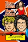 Them Dukes! Them Dukes!: A guide to TV's The Dukes Of Hazzard By Billie Rae Bates Cover Image