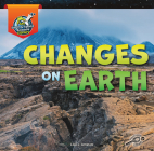 Changes on Earth By Lisa J. Amstutz Cover Image