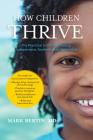 How Children Thrive: The Practical Science of Raising Independent, Resilient, and Happy Kids Cover Image