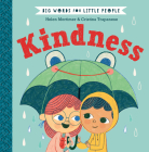 Big Words for Little People: Kindness By Helen Mortimer, Cristina Trapanese (Illustrator) Cover Image