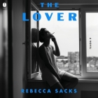 The Lover By Rebecca Sacks, Gabi Epstein (Read by), Eric Altheide (Read by) Cover Image