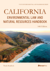 California Environmental Law and Natural Resources Handbook (State Environmental Law Handbooks) Cover Image