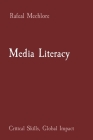 Media Literacy: Critical Skills, Global Impact Cover Image