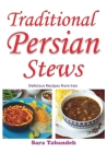 Traditional Persian Stews By Sara Tabandeh (Photographer), Sara Tabandeh Cover Image