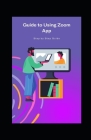 Guide to Using Zoom App Cover Image