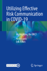 Utilizing Effective Risk Communication in Covid-19: Highlighting the Brct Cover Image