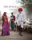 Far Afield: Rare Food Encounters from Around the World By Shane Mitchell Cover Image