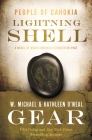 Lightning Shell: A People of Cahokia Novel (North America's Forgotten Past #27) By W. Michael Gear, Kathleen O'Neal Gear Cover Image