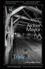Trace: A Joe Gunther mystery By Archer Mayor Cover Image