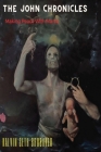 The John Chronicles- Making Peace with Mania By Kalvin S. Brubaker Cover Image