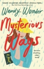 Mysterious Ways: A Novel Cover Image