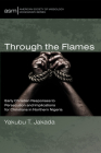 Through the Flames (American Society of Missiology Monograph #68) By Yakubu T. Jakada Cover Image