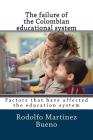 The failure of the Colombian educational system: Factors that have affected the education system Cover Image