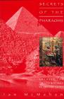 Secrets of the Pharaohs By Ian Mcmahan, PhD Cover Image