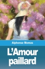 L'Amour paillard Cover Image
