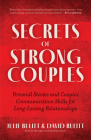 Secrets of Strong Couples: Personal Stories and Couples Communication Skills for Long-Lasting Relationships (Family Health and Mate-Seeking, Rela By Julie Bulitt, David Bulitt, Karen Benjack Hardwick (Foreword by) Cover Image
