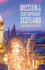 Mission in Contemporary Scotland Cover Image
