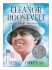 Eleanor Roosevelt: A Life of Discovery By Russell Freedman Cover Image