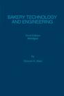 Bakery Technology and Engineering By Samuel A. Matz Cover Image