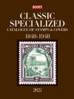 2022 Scott Classic Specialized Catalogue of Stamps & Covers 1840-1940: Scott Classic Specialized Catalogue of Stamps & Covers (World 1840-1940) Cover Image