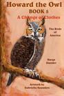 Howard the Owl - Book 5: A Change of Clothes By Gabriella Saunders, Marga Stander Cover Image