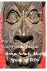 Arrowheads Mark Spots of Wits 2: Taking on the Dragon By Cash Onadele Cover Image
