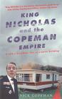 King Nicholas and the Copeman Empire Cover Image