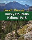 Great Hikes of Rocky Mountain National Park By David Marriner Cover Image
