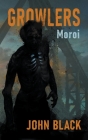 Growlers Moroi By John Black Cover Image