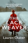 The Lace Weaver By Lauren Chater Cover Image