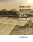 Exploratory Programming for the Arts and Humanities Cover Image