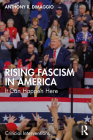 Rising Fascism in America: It Can Happen Here (Critical Interventions) By Anthony Dimaggio Cover Image