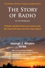 The Story of Radio: to 5G Wireless By George J. Whalen Cover Image