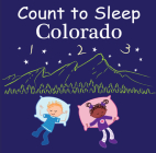 Count to Sleep Colorado By Adam Gamble, Mark Jasper Cover Image