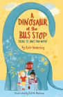 A Dinosaur at the Bus Stop: Poems to Have Fun With! By Eilidh Muldoon (Illustrator), Kate Wakeling Cover Image