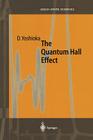 The Quantum Hall Effect By Daijiro Yoshioka Cover Image